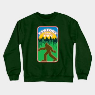 Bigfoot Believes in You Crewneck Sweatshirt